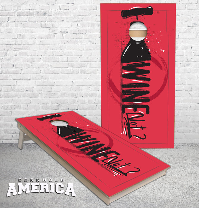 Wine Not Cornhole Boards